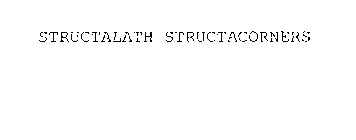 STRUCTALATH STRUCTACORNERS