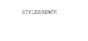 STYLESSENCE