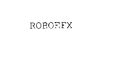 ROBOEFX