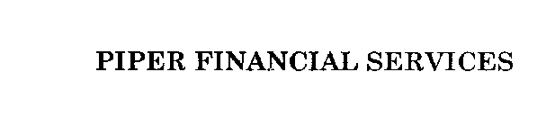 PIPER FINANCIAL SERVICES