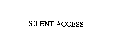 SILENT ACCESS