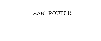 SAN ROUTER