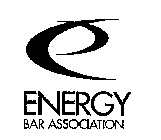 E ENERGY BAR ASSOCIATION