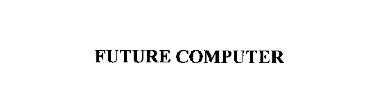 FUTURE COMPUTER