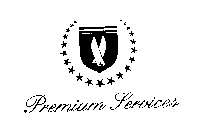 PREMIUM SERVICES