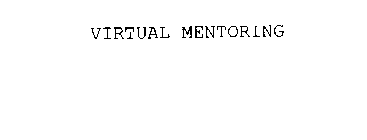 VIRTUAL MENTORING