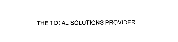 THE TOTAL SOLUTIONS PROVIDER