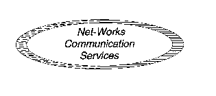 NET-WORKS COMMUNICATION SERVICES