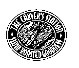 THE CARVER'S STATION SLOW-ROASTED GOODNESS