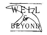 WELL & BEYOND