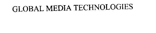 GLOBAL MEDIA TECHNOLOGIES