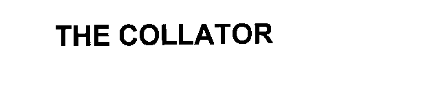 THE COLLATOR
