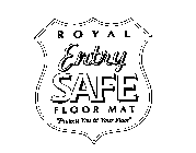 ROYAL ENTRY SAFE FLOOR MAT 