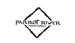 PARROT RIVER TRADING COMPANY
