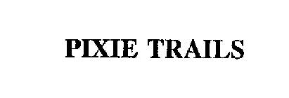 PIXIE TRAILS
