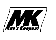 MK MAE'S KEEPOUT