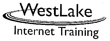 WESTLAKE INTERNET TRAINING