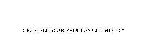 CPC-CELLULAR PROCESS CHEMISTRY