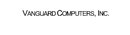 VANGUARD COMPUTERS, INC.