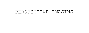 PERSPECTIVE IMAGING