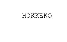 HOKKEKO