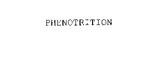 PHENOTRITION