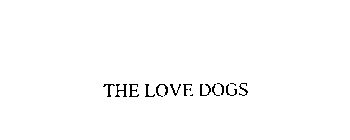 THE LOVE DOGS