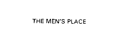 THE MEN'S PLACE