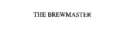 THE BREWMASTER