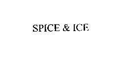 SPICE & ICE