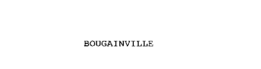 BOUGAINVILLE