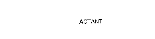 ACTANT
