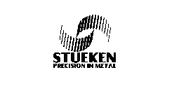 STUEKEN PRECISION IN METAL