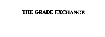 THE GRADE EXCHANGE