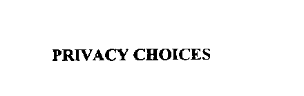PRIVACY CHOICES