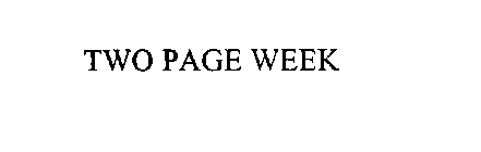 TWO PAGE WEEK