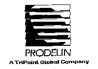 PRODELIN A TRIPOINT GLOBAL COMPANY