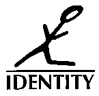 IDENTITY