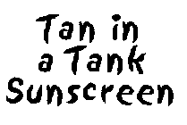 TAN IN A TANK SUNSCREEN