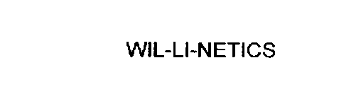 WIL-LI-NETICS