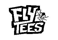 FLY TEES