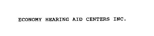 ECONOMY HEARING AID CENTERS INC.