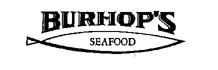 BURHOP'S SEAFOOD