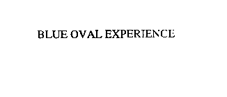 BLUE OVAL EXPERIENCE