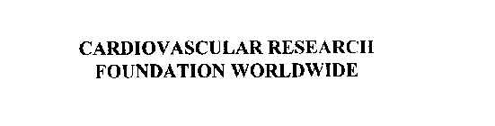 CARDIOVASCULAR RESEARCH FOUNDATION WORLDWIDE