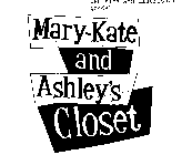 MARY-KATE AND ASHLEY'S CLOSET