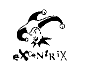 EXCENTRIX