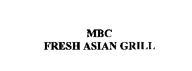 MBC FRESH ASIAN GRILL