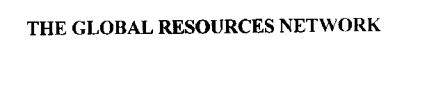 THE GLOBAL RESOURCES NETWORK