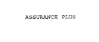 ASSURANCE PLUS